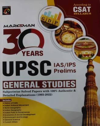 UPSC IAS/IPS Prelims General Studies 30 Years According To CSAT Syllabus 
Solved Paper Detailed Explanation (1993 - 2022) (Marksman)