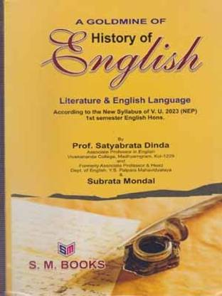A Goldmine Of History Of English Literature & English Language By Prof. Satyabrata Dinda