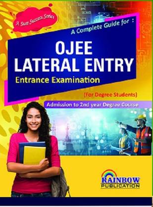 OJEE LATERAL ENTRY -A Complete Guide For OJEE Entrance Examination