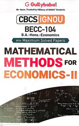 IGNOU BA Economics Hons. Help Guide (BECC-104, Mathematical Methods For Economics-2)