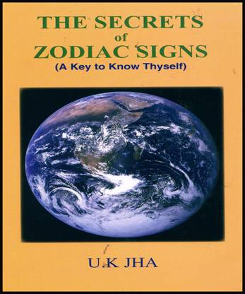 The Secret Of Zodiac Signs
(A Key To Know Thyself)