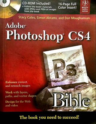 Adobe Photoshop CS4 Bible (Old Book)