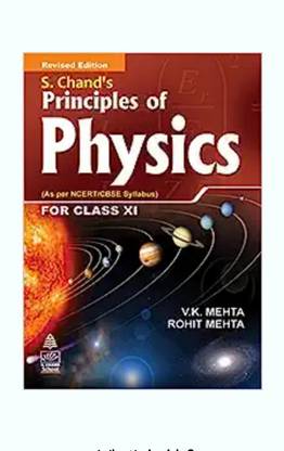 S.Chand'S Principles Of Physics For Class XI
