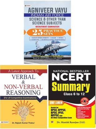 Agniveer Vayu - Indian Air Force (Science And Other Than Science Subjects) 25 Practice Sets + NCERT Summary (Class VI – XII) One Liner For Competitive Exam + Verbal & Non-Verbal Reasoning