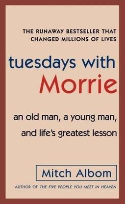 Tuesday's With Morrie
