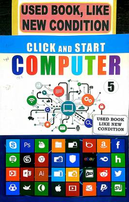 CLICK AND START COMPUTER Class-5 (Old Book)
