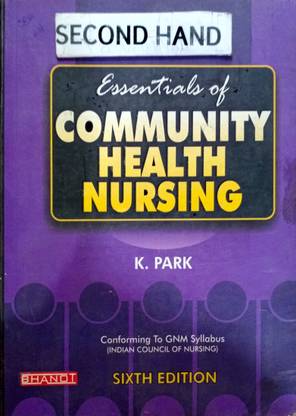 Essentials Of Community Health Nursing (Old Book)