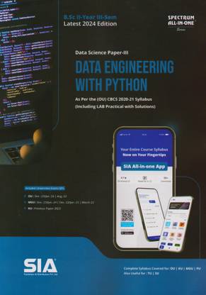 Data Engineering With Python (Data Science Paper-III) B.Sc II-Year III-Sem As Per The Latest (O.U) CBCS (2020-21) Syllabus (Including LAB Practical With Solutions) Latest 2024 Edition