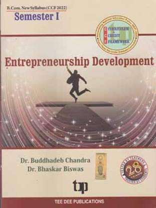 Entrepreneurship Development B.com. New Syllabus (Ccf2022) Semester 1 By Dr. Buddhadeb Chandra And Dr. Bhaskar Biswas