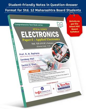 Std 12 Bifocal Science Electronics | Paper - II : Applied Electronics | HSC Maharashtra State Board | Includes 10 Previous Years Board Question With Solutions | Course Code : C-2