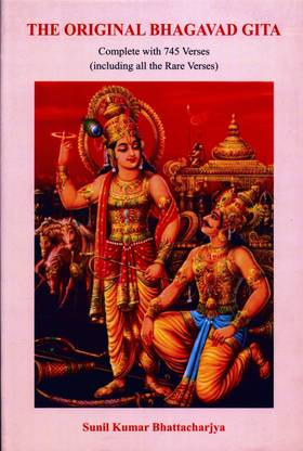 The Original Bhagavad-Gita Complete With 745 Verses Including All The Rare Verses