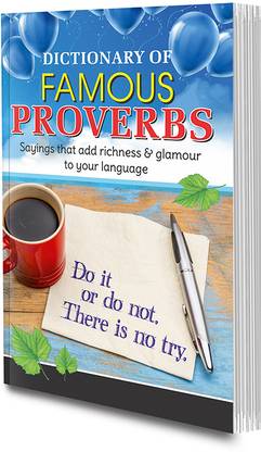 Dictionary Of Famous Proverbs