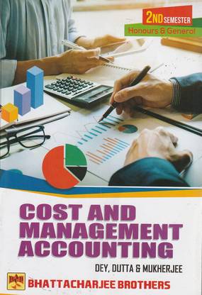 Cost And Management Accounting 2nd Sem Honours & General