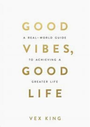 Good Vibes, Good Life: How Self-Love Is The Key To Unlocking Your Greatness