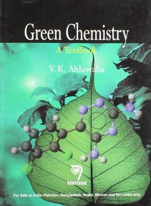 Green Chemistry: A Textbook