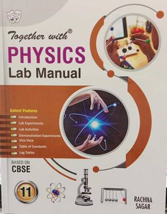 Rachna Sagar Together With Physics Lab Manual Class 12