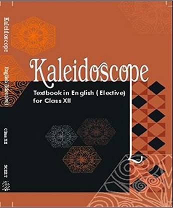 Kaleidoscope - Textbook In English (Elective) For Class 12