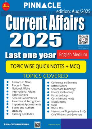 Pinnacle Current Affairs August 2025 Last One Year Topic Wise (Quick Notes + MCQ) English Medium