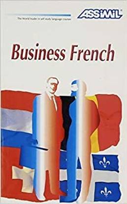 ASSIMIL Business French With Ease : Book + 4 CDs