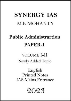 Eduiq Synergy IAS Public Administration Paper 1 Optional Printed Notes By MK Mohanty Sir For Mains 2023