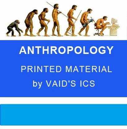 Anthropology Vaid Sir Printed Material
