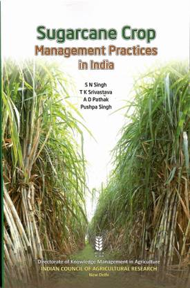 Sugarcane Crop Management Practices In India