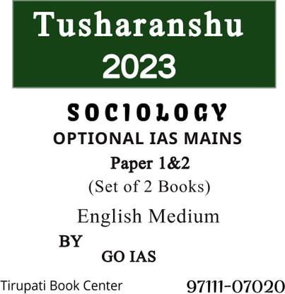 Tusharanshu Sir Sociology OPTIONAL IAS MAINS Latest Printed Notes Paper 1&2 English Medium Set Of 2 Books By Go Ias Civil Service Preparation Photocopy 2023