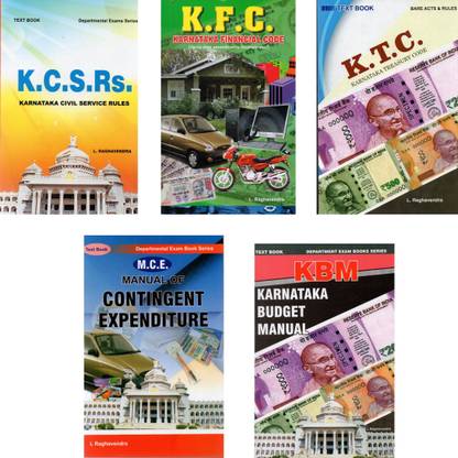 Karnataka Civil Service Rules[K.C.S.Rs.]+Karnataka Finance Code[K.F.C]+Karnataka Treasury Code[K.T.C]+Manual Of Contingent Expenditure[M.C.E]+Karnataka Budget Manual[K.B.M]|Set Of 5 Books|For Karnataka Departmental Exams|