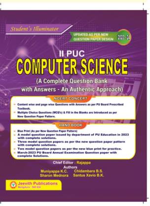 Jeevith 2nd PUC - Computer Science - Student's Illuminator|A Complete Question Bank With Answers -An Authentic Approach|For 2023-24|