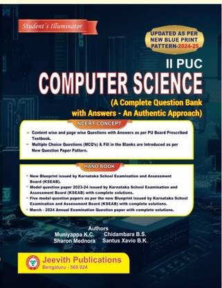 Jeevith 2nd PUC - Computer Science - Student's Illuminator|A Complete Question Bank With Answers -An Authentic Approach|For 2024-25|