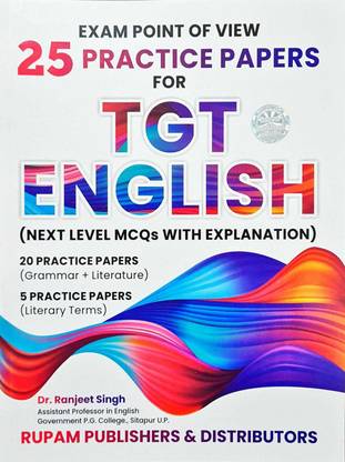Tgt English (Next Level Mcqs With Explanation) (Grammar+literature 20 Practice Papers,literary Terms 5 Practice Papers) (Dr. Ranjeet Singh)