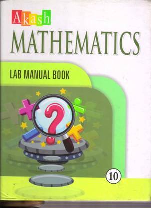 Akash Mathematics Lab Manual Class 10th