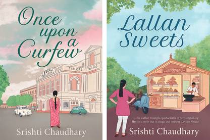 Srishti Chaudhary Combo – Once Upon A Curfew + Lallan Sweets (Set Of 2 Books)