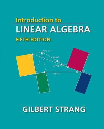 Introduction To Linear Algebra
