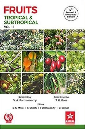 Fruits: Tropical And Subtropical Vol 1 4th Revised And Illustrated