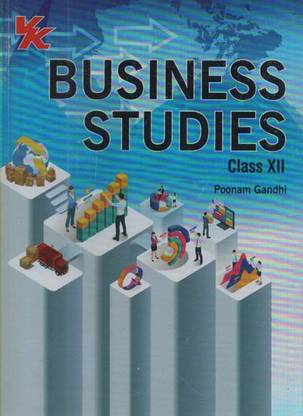Business Studies For Class-12 By Poonam Gandhi [vk Global Publishers]
