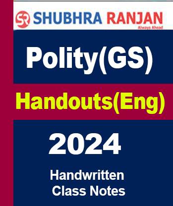 Shubhra Ranjan IAS Polity GS Paper 2 Handwritten Class Notes- 2023-24 (English Medium) For IAS With Spiral (Paperback, Shubhra Ranjan IAS)