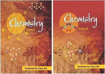 NCERT Chemistry Textbook For Class 12 - Part 1 & 2 - (Set Of 2 Books) - New Edition 2025