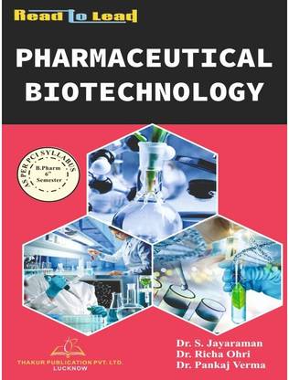 Pharmaceutical Biotechnology
 Book For B.PHARM 6th SEMESTER