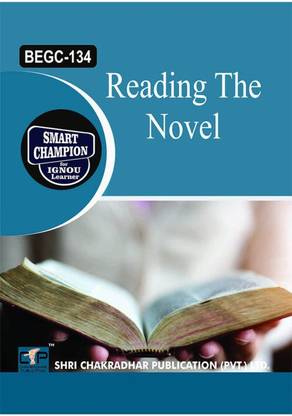 IGNOU BEGC 134 Solved Guess Papers Pdf From IGNOU Study Material/Books Reading The Novel For Exam Preparation (Latest Syllabus) IGNOU Bachelor Of Arts ,English