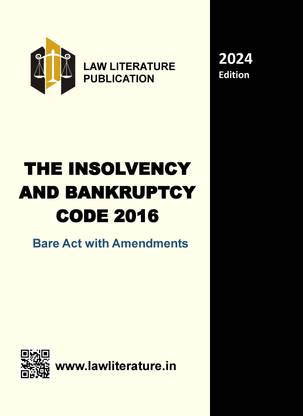 The Insolvency And Bankruptcy Code 2016 Bare Act 2024 Edition