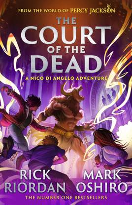 From The World Of Percy Jackson The Court Of The Dead The Nico Di Angelo Adventures