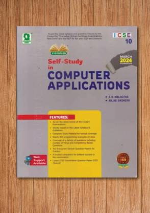 Evergreen ICSE Self Study Computer Application - Class 10 (For 2024 Exams)