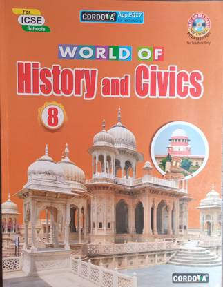Cordova World Of History And Civics Class 8 For ICSE Students