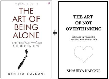 The Art Of Being Alone + The Art Of Not Overthinking, Combo Of 2 Books
