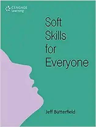Cengage Learning Soft Skills For Everyone