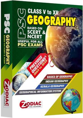 ( Zodiac ) PSC Kerala Geography Based On SCERT & NCERT Class 5 To Plus Two | Included Previous Questions 2003 To 2023 - Useful For All PSC Exams |