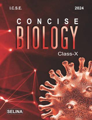 Concise Biology Class 10 - 2024