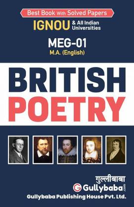 GullyBaba Self Help Books For IGNOU : MEG-01 MA ENGLISH. BRITISH POETRY (Chapter-Wise Reference Book With Previous Year Solved Question Papers) - English Medium - LATEST EDITION