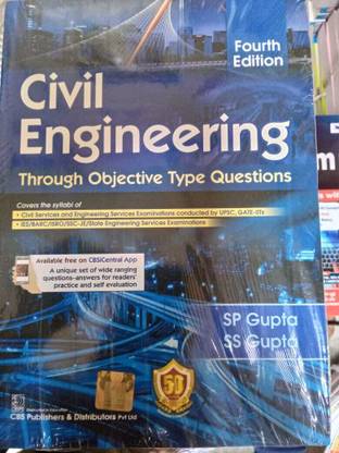 Civil Engineering Through Objective Type Questions 4th Ed. (Paperback, S.P. Gupta, S.S. Gupta)